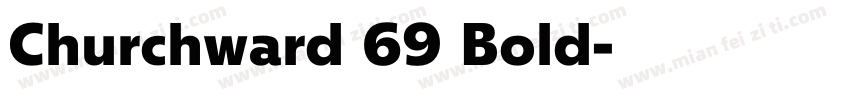 Churchward 69 Bold字体转换